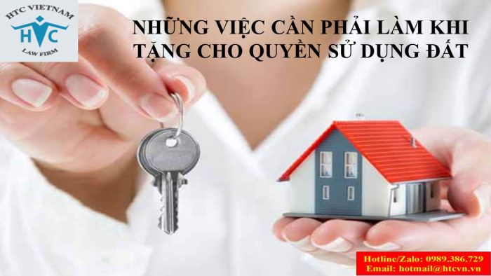 Cần làm gì khi tặng cho quyền sử dụng đất?